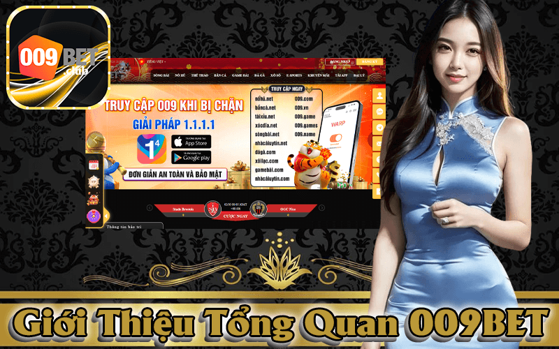 Giới Thiệu Nhà Cái 009bet